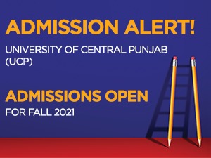 University of Central Punjab (UCP) Admissions Open - FALL 2021