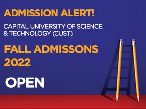 CAPITAL UNIVERSITY OF SCIENCE & TECHNOLOGY (CUST) ADMISSION 2022