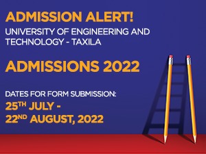 University of Engineering and Technology - Taxila Admissions 2022