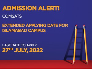 COMSATS Extended Applying Dates 2022 Islamabad Campus