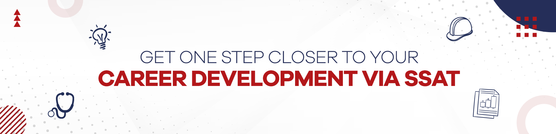 Get One Step Closer to Your Career Development via SSAT