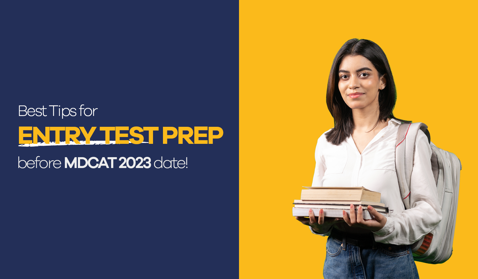 Best Tips for Entry Test Prep Before MDCAT 2023 Date