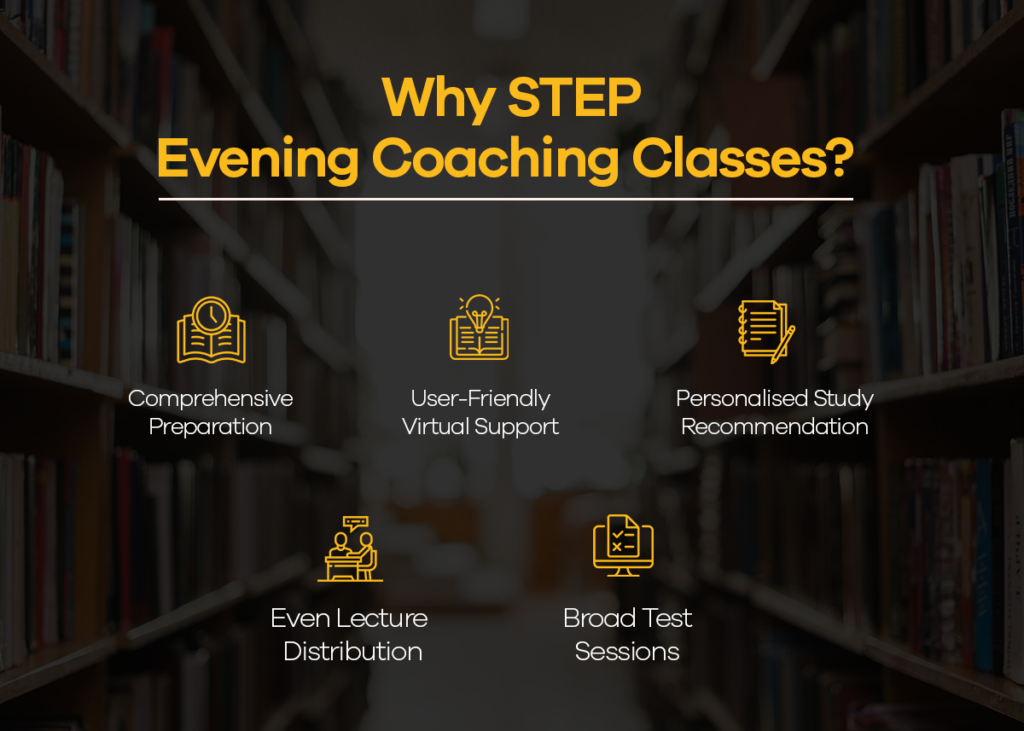 STEP evening coaching classes