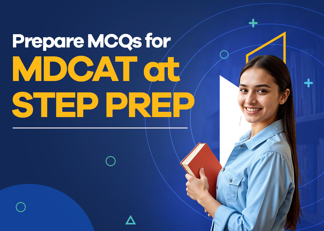 Prepare MCQs for MDCAT with STEP PREP