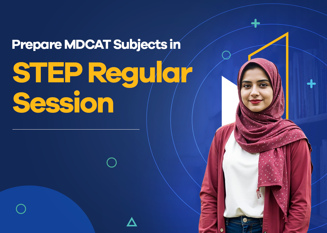 Join STEP Prep’s Regular Session for MDCAT preparation