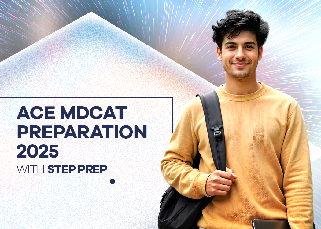 Master your MDCAT Preparation 2025 with STEP Prep