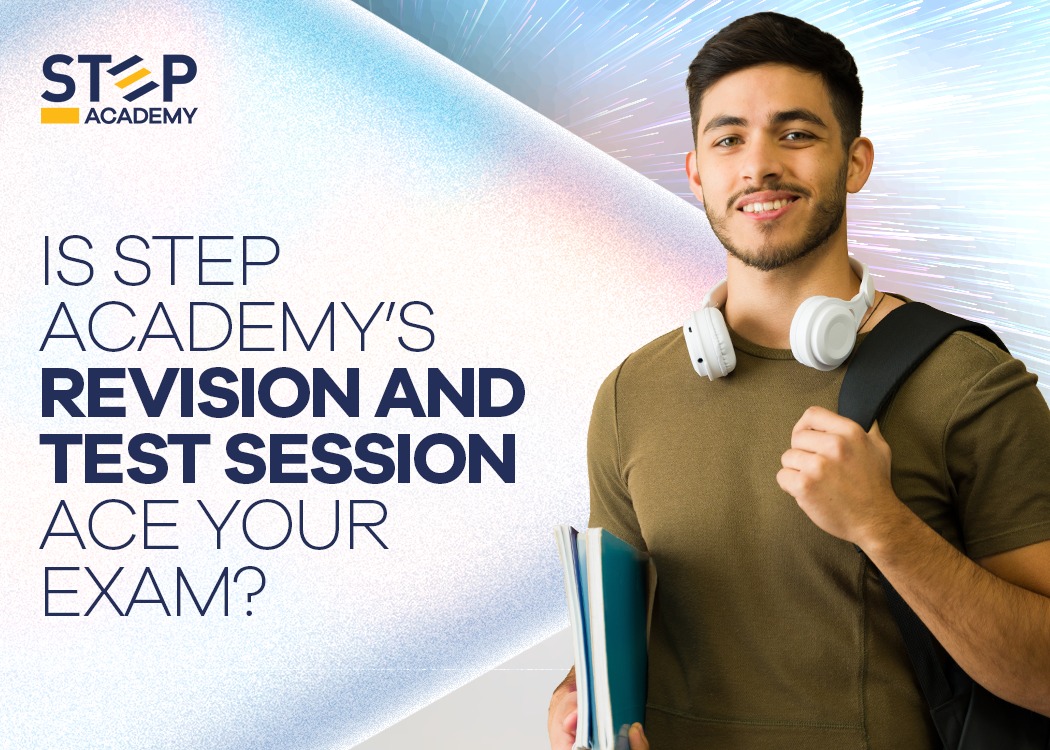 Explore Revision and Test Session at STEP Academy