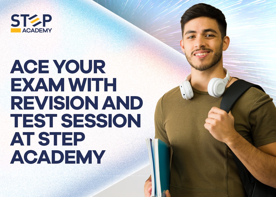 Explore Revision and Test Session at STEP Academy