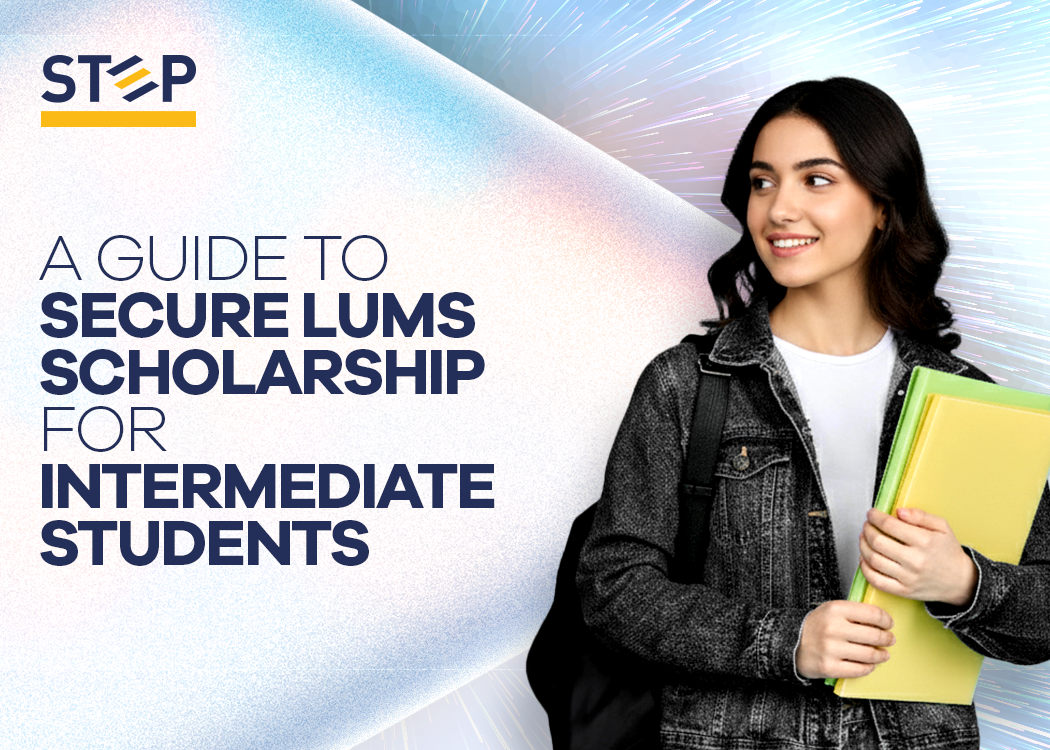 How to get LUMS Scholarship for Intermediate Students 