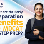 Explore Early Preparation Benefits for MDCAT at STEP PREP